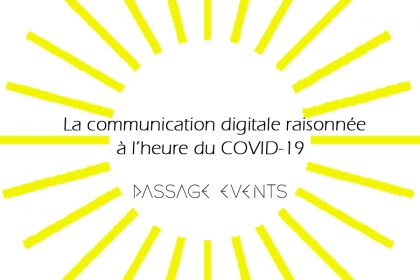 La communication digitale raisonnée à l’heure du COVID-19