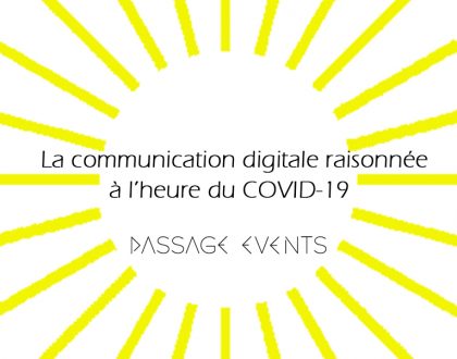 La communication digitale raisonnÃ©e Ã  lâ€™heure du COVID-19