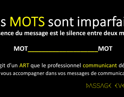 L’art du communicant, votre valorisation !